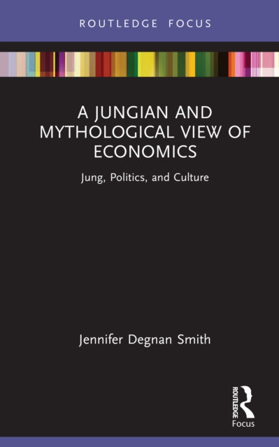 Book cover of: Jungian and Mythological View of Economics