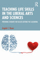 Book cover of: Teaching Life Skills in the Liberal Arts and Sciences