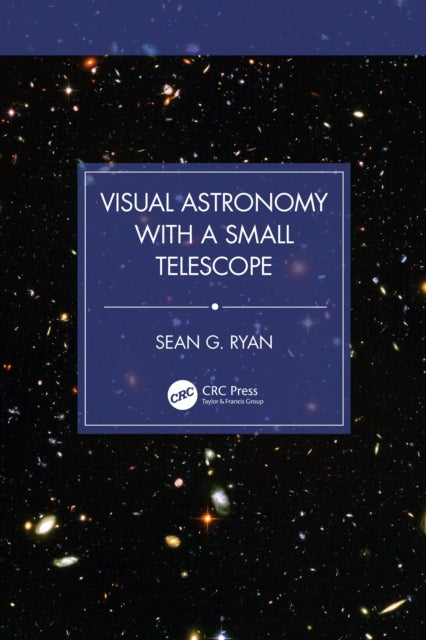 Book cover of: Visual Astronomy with a Small Telescope. By: Sean G. Ryan