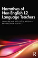 Book cover of: Narratives of Non-English L2 Language Teachers