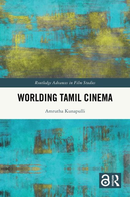Book cover of: Worlding Tamil Cinema