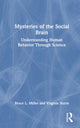 Book cover of: Mysteries of the Social Brain