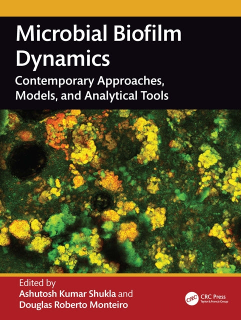 Book cover of: Microbial Biofilm Dynamics