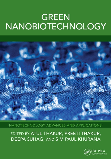 Book cover of: Green Nanobiotechnology. By: Atul Thakur