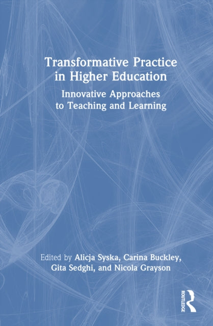 Book cover of: Transformative Practice in Higher Education. By: Alicja Syska