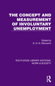 Book cover of: Concept and Measurement of Involuntary Unemployment. By: G. D. N. Worswick
