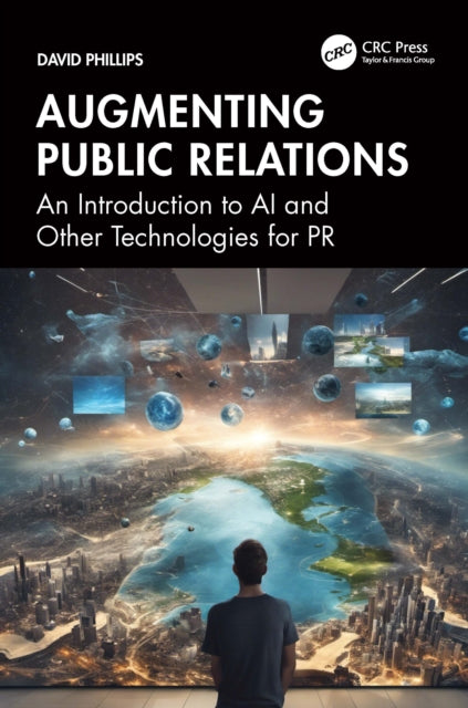 Book cover of: Augmenting Public Relations. By: David Phillips