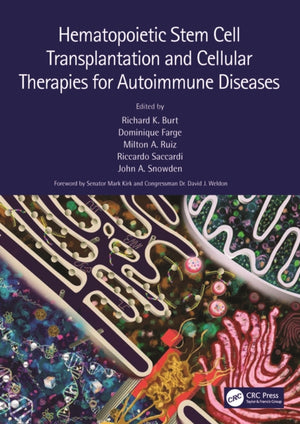 Hematopoietic Stem Cell Transplantation and Cellular Therapies for Autoimmune Diseases