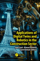 Book cover of: Applications of Digital Twins and Robotics in the Construction Sector