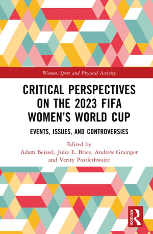 Critical Perspectives on the 2023 FIFA Women’s World Cup