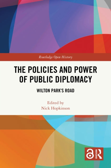 Book cover of: Policies and Power of Public Diplomacy. By: Nick Hopkinson