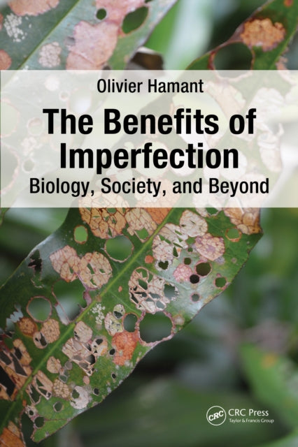 Book cover of: Benefits of Imperfection. By: Olivier Hamant