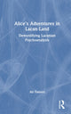 Book cover of: Alice’s Adventures in Lacan-Land
