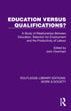 Book cover of: Education Versus Qualifications?. By: John Oxenham