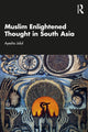 Book cover of: Muslim Enlightened Thought in South Asia. By: Ayesha Jalal