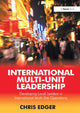 Book cover of: International Multi-Unit Leadership. By: Chris Edger