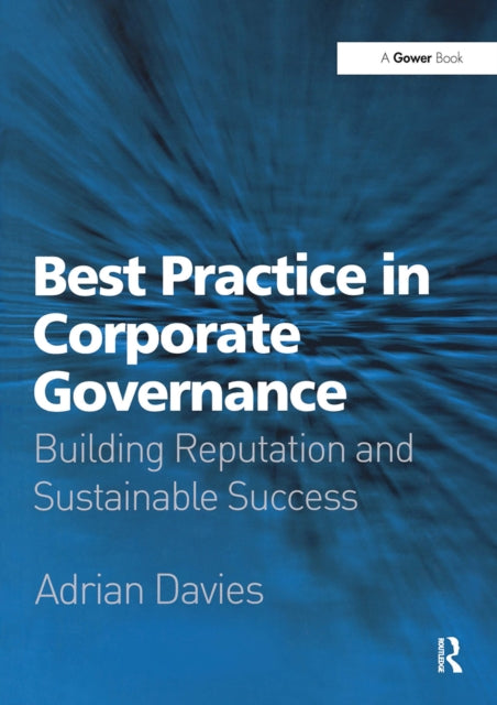 Book cover of: Best Practice in Corporate Governance. By: Adrian Davies