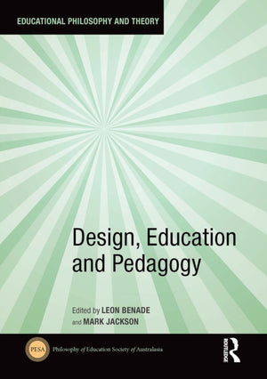 Design, Education and Pedagogy