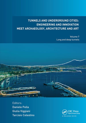 Tunnels and Underground Cities. Engineering and Innovation Meet Archaeology, Architecture and Art