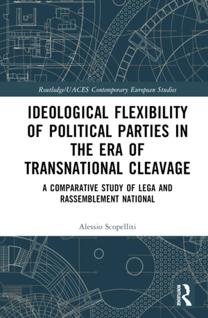 Ideological Flexibility of Political Parties in the Era of Transnational Cleavage