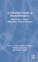Book cover of: Clinician’s Guide to Neurodivergence