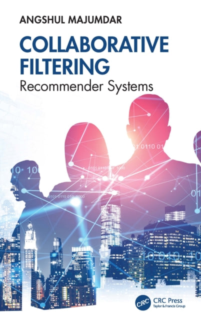 Book cover of: Collaborative Filtering. By: Angshul Majumdar