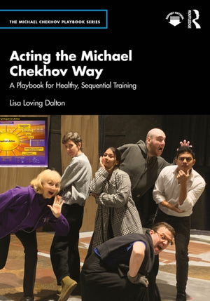 Acting the Michael Chekhov Way