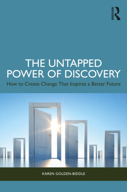 Book cover of: Untapped Power of Discovery. By: Karen Golden-Biddle