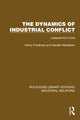 Book cover of: Dynamics of Industrial Conflict. By: Henry Friedman