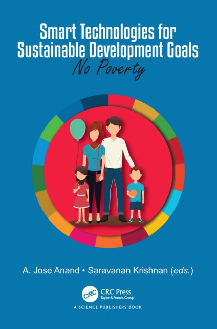 Book cover of: Smart Technologies for Sustainable Development Goals. By: A. Jose Anand
