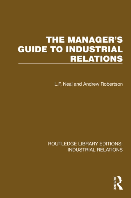 Book cover of: Manager's Guide to Industrial Relations. By: L. F. Neal