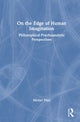 Book cover of: On the Edge of Human Imagination. By: Michel Thys