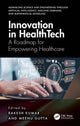 Book cover of: Innovation in Healthtech. By: Rakesh Kumar
