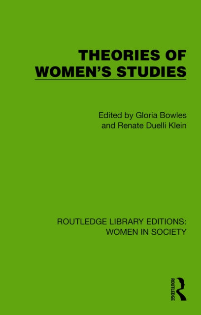 Book cover of: Theories of Women's Studies. By: Gloria Bowles