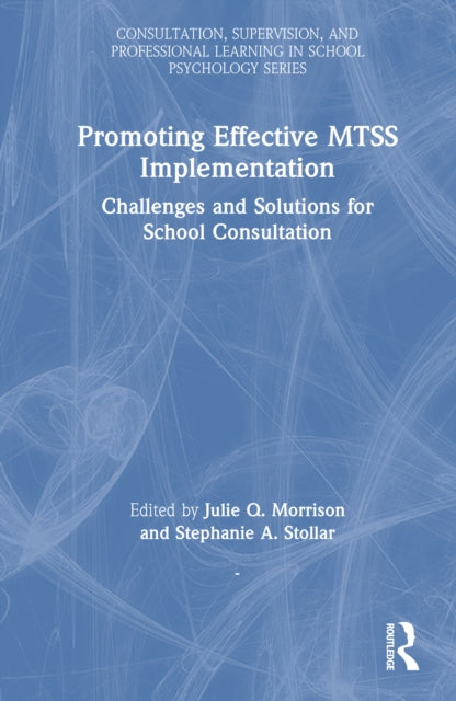 Book cover of: Promoting Effective MTSS Implementation