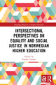Book cover of: Intersectional Perspectives on Equality and Social Justice in Norwegian Higher Education