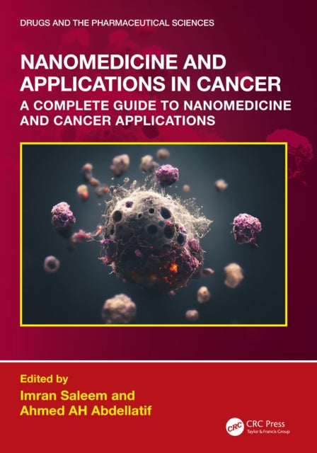 Book cover of: Nanomedicine and Applications in Cancer: A Comprehensive Guide