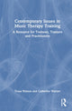 Book cover of: Contemporary Issues in Music Therapy Training. By: Tessa Watson