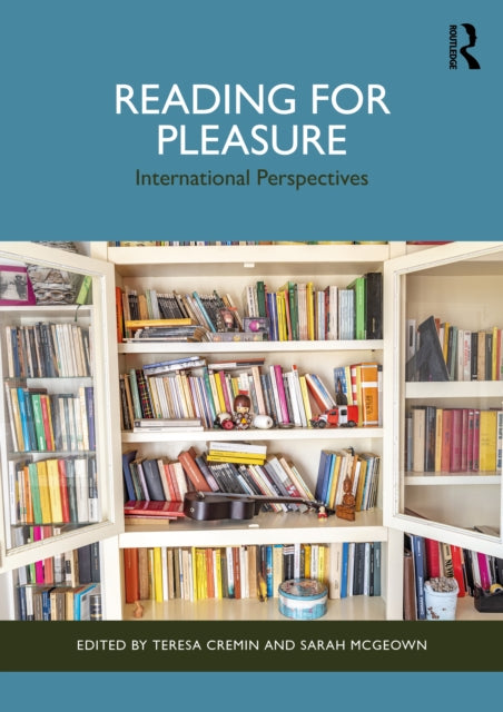 Book cover of: Reading for Pleasure: International Perspectives. By: Teresa Cremin