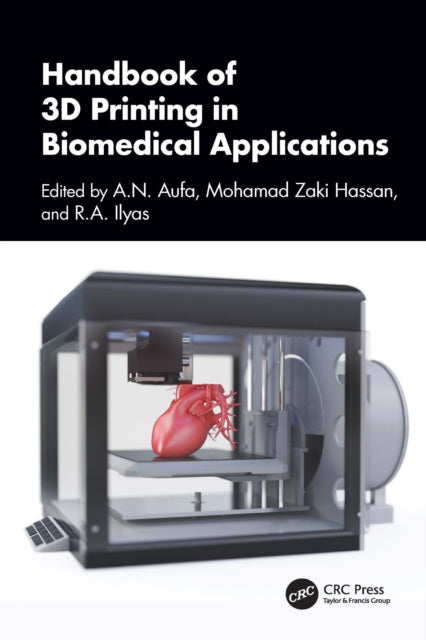 Book cover of: Handbook of 3D Printing in Biomedical Applications. By: Mohamad Zaki Hassan