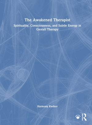 The Awakened Therapist
