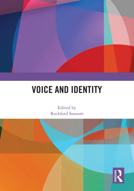 Book cover of: Voice and Identity. By: Rockford Sansom