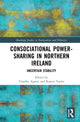 Book cover of: Consociational Power-Sharing in Northern Ireland