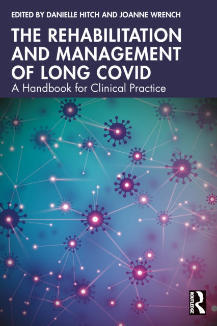 Book cover of: Rehabilitation and Management of Long COVID