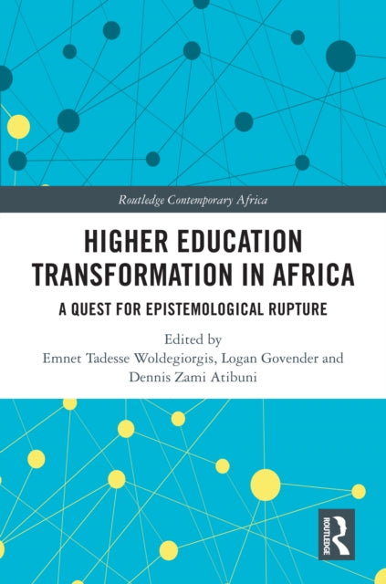 Book cover of: Higher Education Transformation in Africa. By: Emnet Tadesse Woldegiorgis