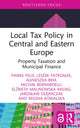 Book cover of: Local Tax Policy in Central and Eastern Europe. By: Pawel Felis
