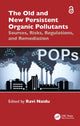Book cover of: Old and New Persistent Organic Pollutants