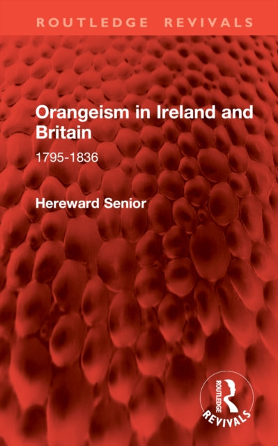 Book cover of: Orangeism in Ireland and Britain
