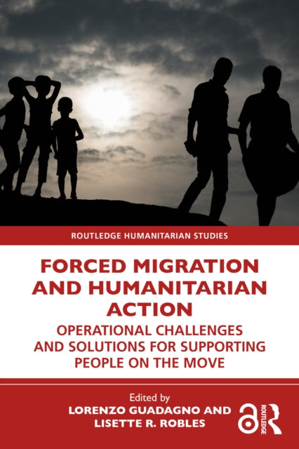 Book cover of: Forced Migration and Humanitarian Action. By: Lorenzo Guadagno