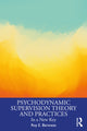 Book cover of: Psychodynamic Supervision Theory and Practices. By: Roy E. Barsness
